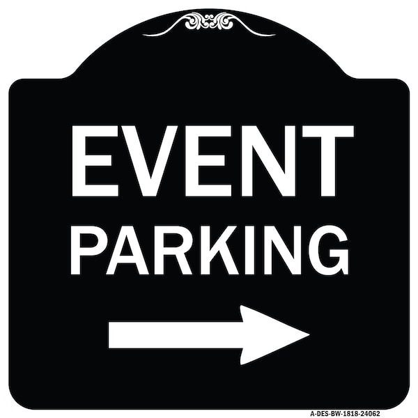 Event Parking W/ Left Right Arrow Heavy-Gauge Aluminum Architectural Sign, 18" x 18", BW-1818-24062